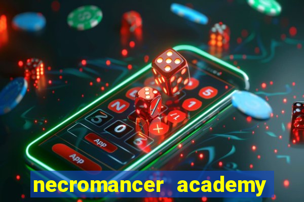 necromancer academy and the genius summoner 98